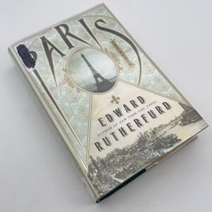 Paris The Novel Edward Rutherfurd 2013 1st Edition Hardcover‎